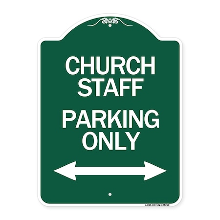 Signmission Church Staff Parking W/ Bidirectional Arrow, Green & White Aluminum Sign, 18" x 24", GW-1824-24260 A-DES-GW-1824-24260